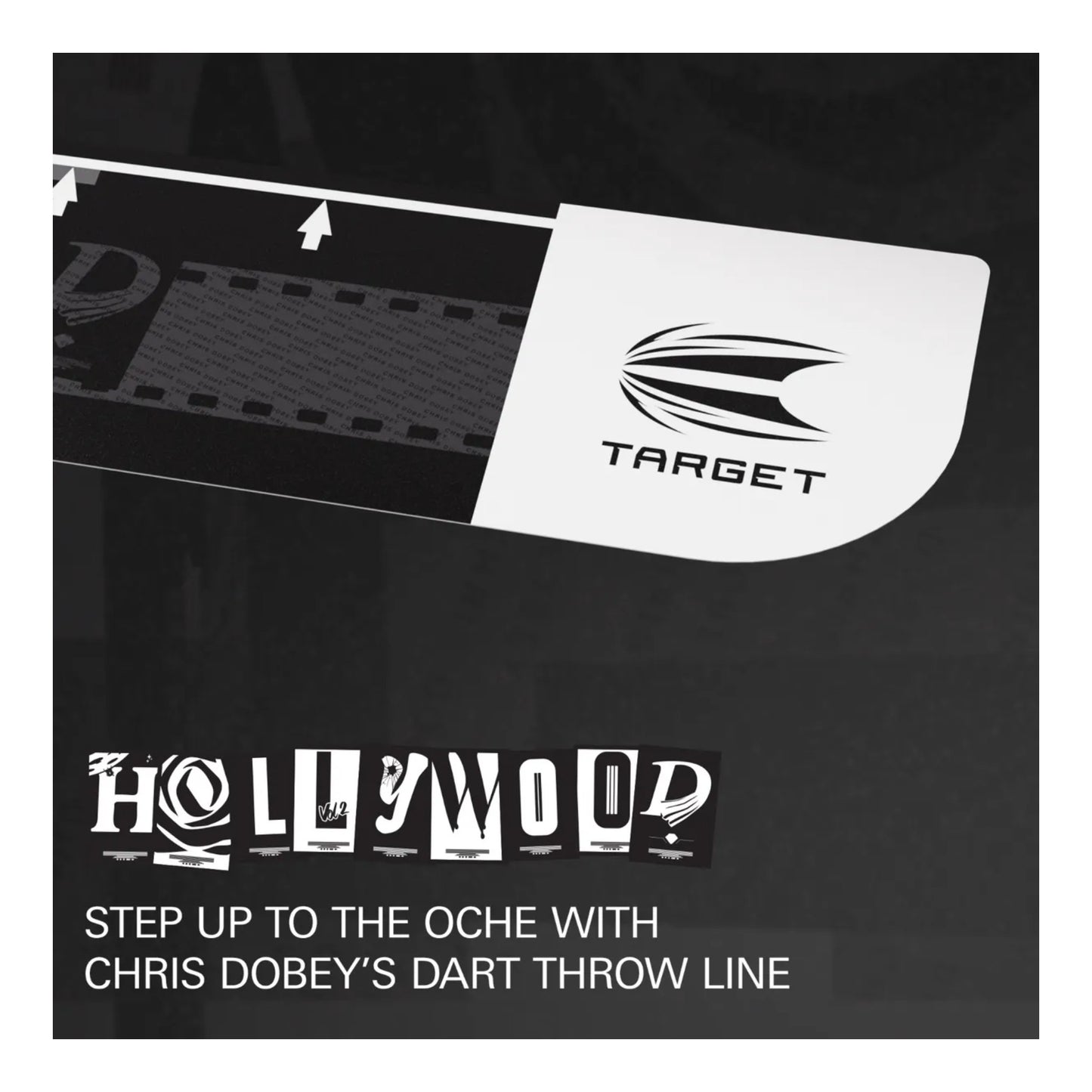Target with 'Hollywood' and 'Step Up to the Oche with Chris Dobeys Dart Throw Line' text on a black background